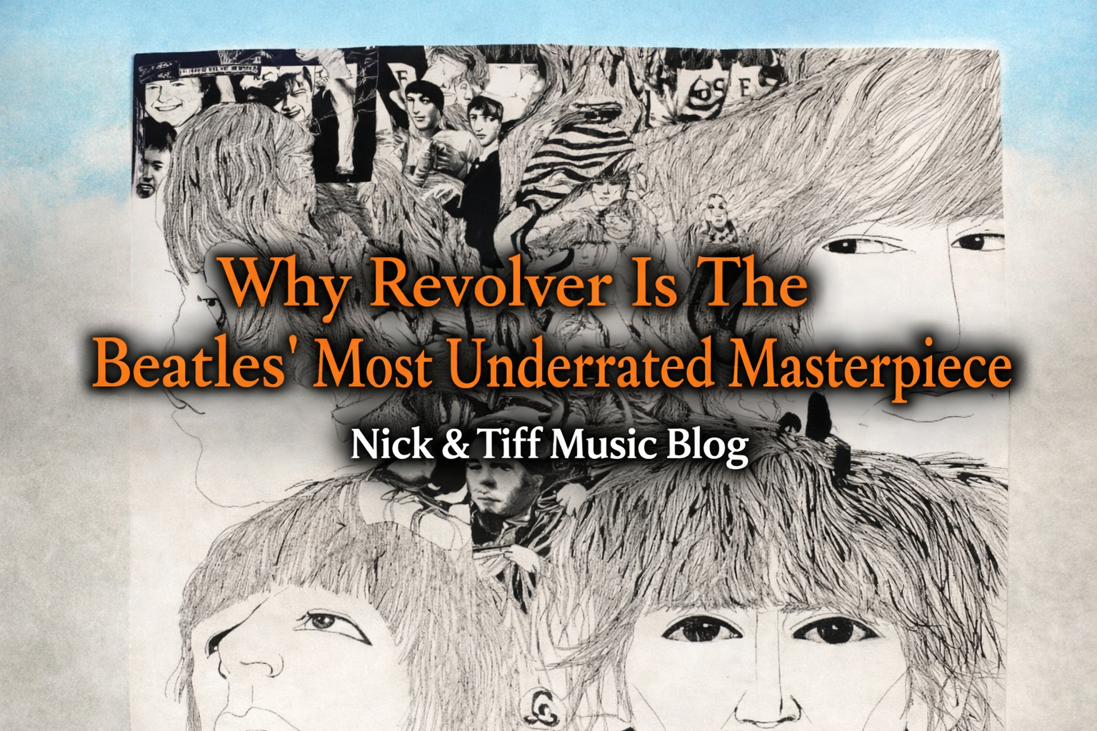 Why Revolver Is The Beatles’ Most Underrated Masterpiece