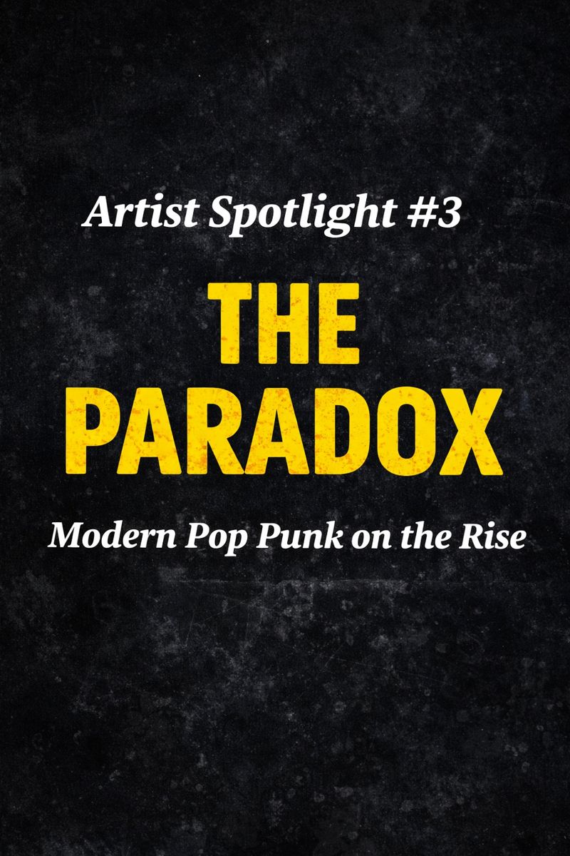 Artist Spotlight #3: The Paradox
