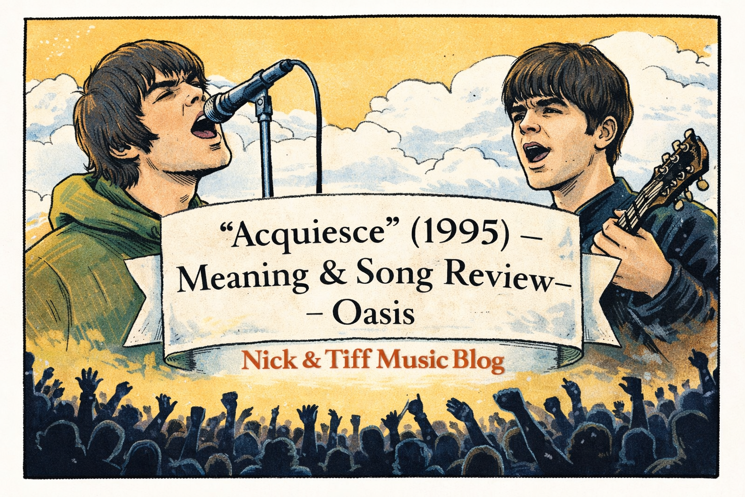 “Acquiesce” (1995) – Meaning & Song Review – Oasis