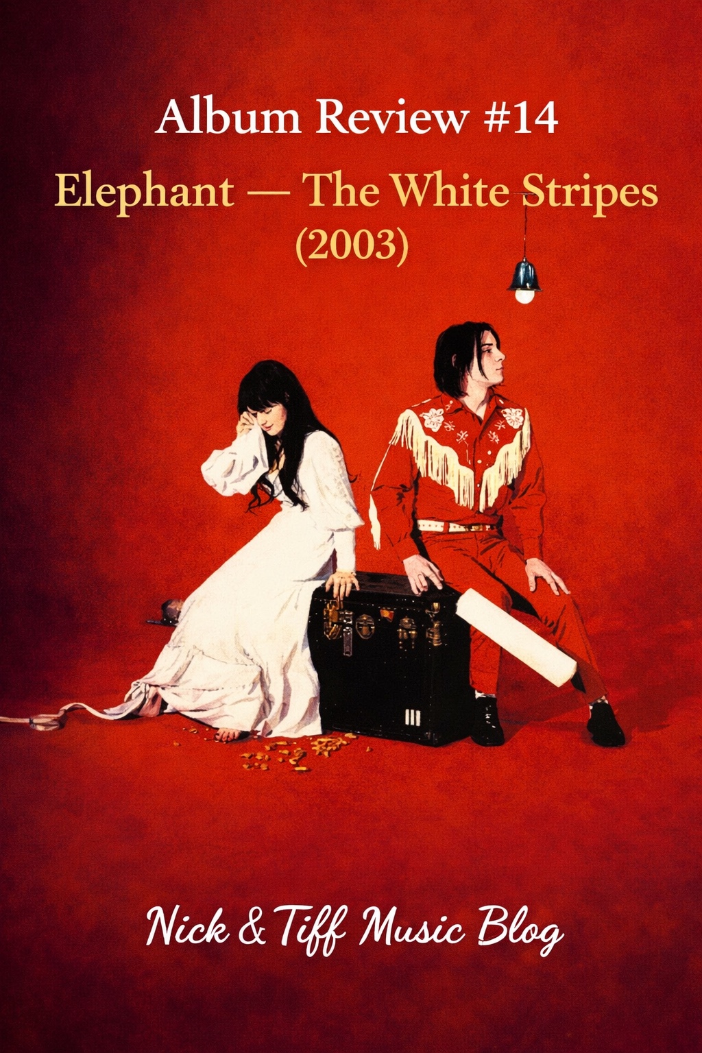 Elephant (2003) The White Stripes – Album Review #14