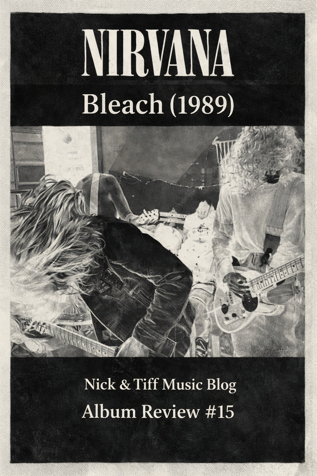 Bleach (1989) Nirvana – Album Review #15
