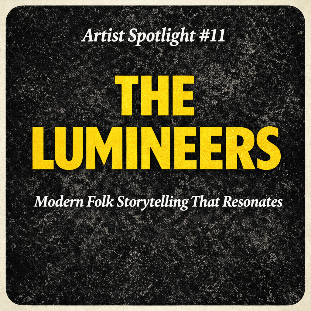 Artist Spotlight #11: The Lumineers