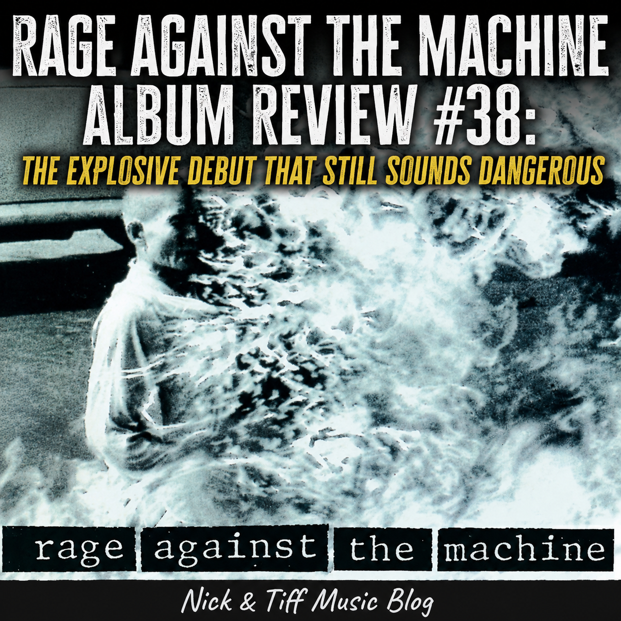 Rage Against the Machine Album Review #38 feature image using the band’s iconic debut album cover artwork