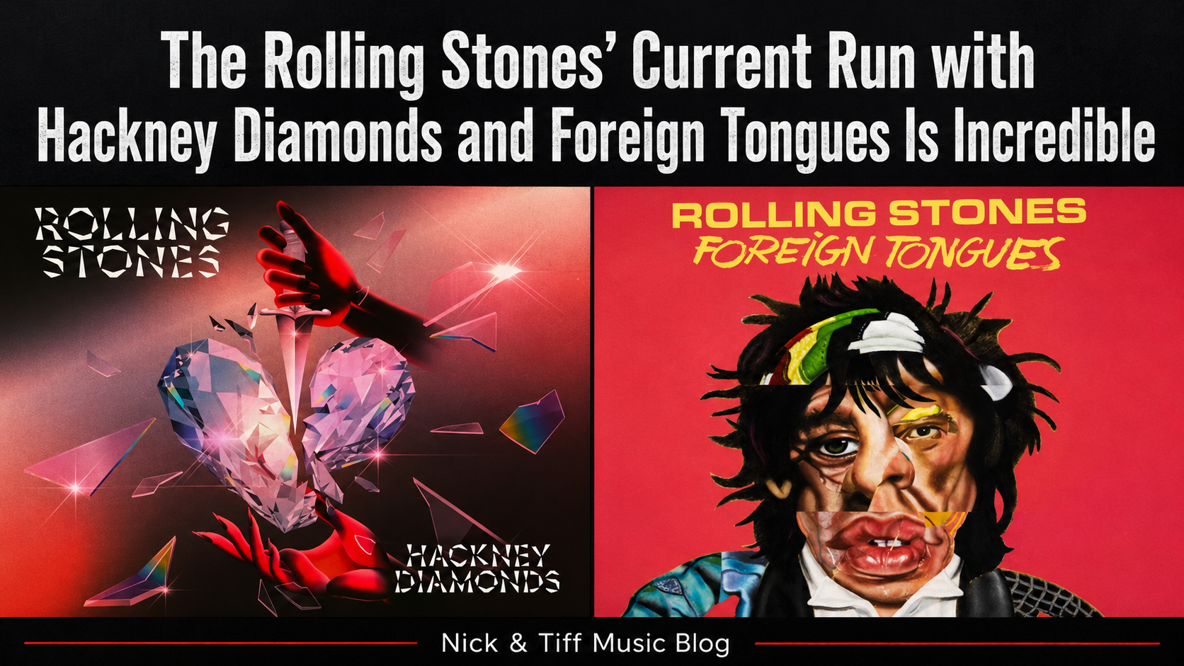 The Rolling Stones’ Current Run with Hackney Diamonds and Foreign Tongues Is Incredible