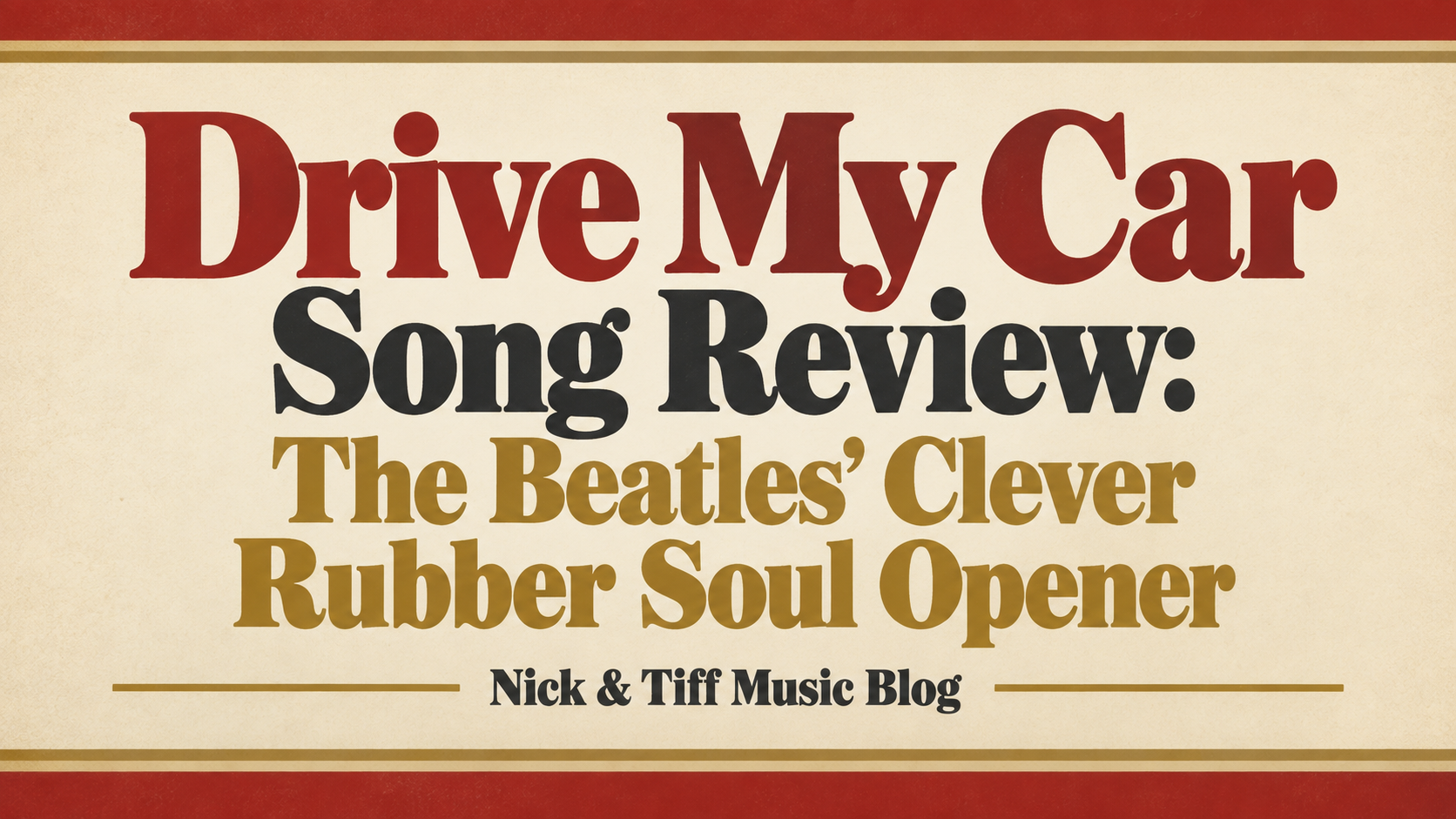 Drive My Car Song Review: The Beatles’ Clever Rubber Soul Opener